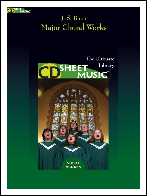 Bach: Major Choral Works - Click Image to Close