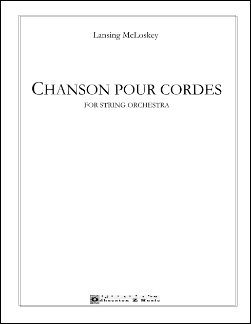 Chanson pour cordes for String Orchestra - Click Image to Close