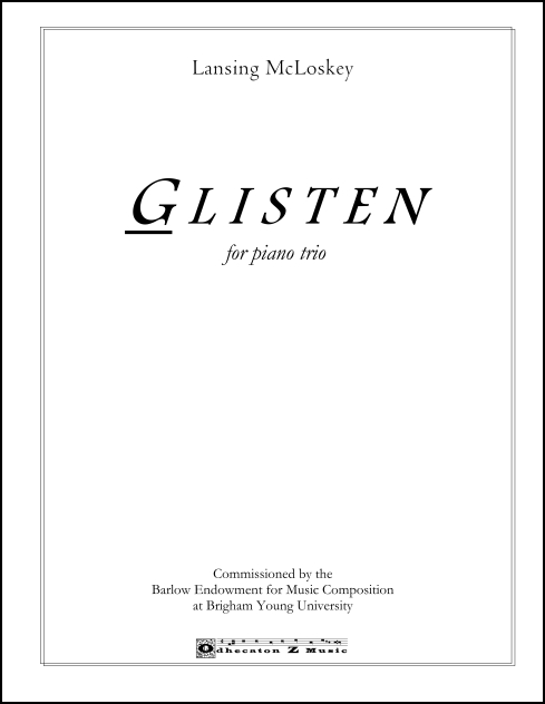 Glisten for Violin, Violoncello & Piano - Click Image to Close
