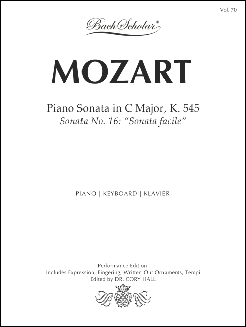 Piano Sonata in C Major, K. 545 (BachScholar Edition Vol. 70) for Piano