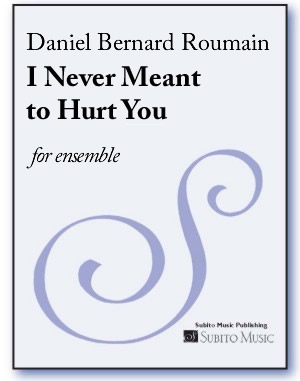 I Never Meant to Hurt You for ensemble - Click Image to Close