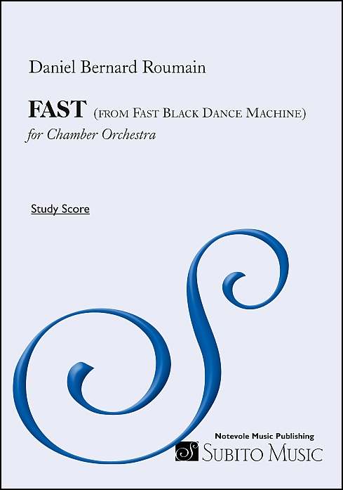 FAST (from Fast Black Dance Machine ) for Chamber Orchestra with Drum Kit