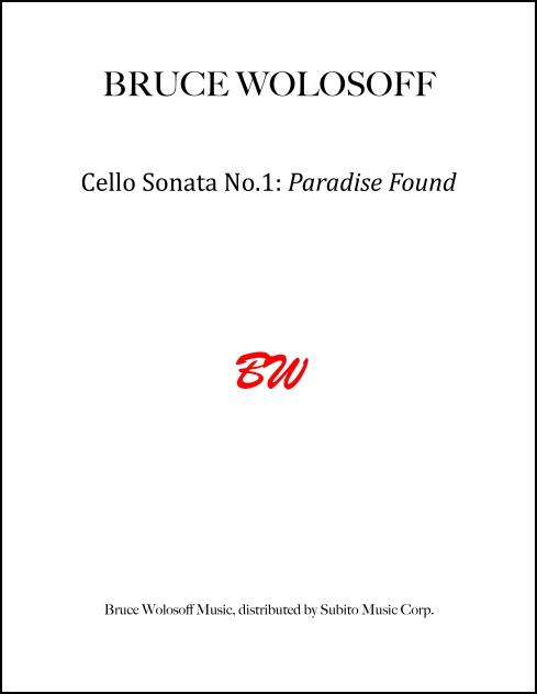 Cello Sonata No. 1 Paradise Found for Violoncello & Piano