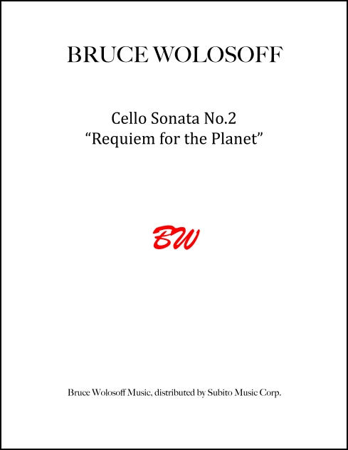 Cello Sonata No. 2 Requiem for the Planet for Violoncello & Piano