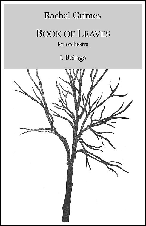 Book of Leaves: I. Beings for Orchestra
