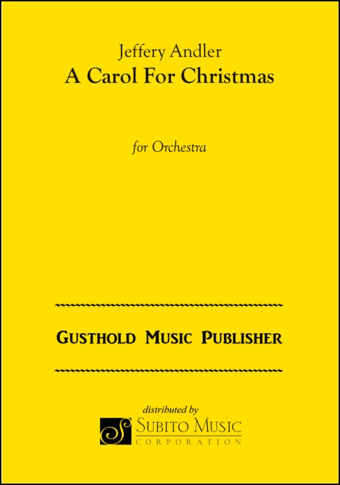A Carol For Christmas for Orchestra