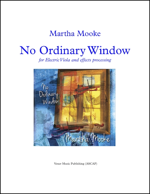 No Ordinary Window for Electric violin or viola