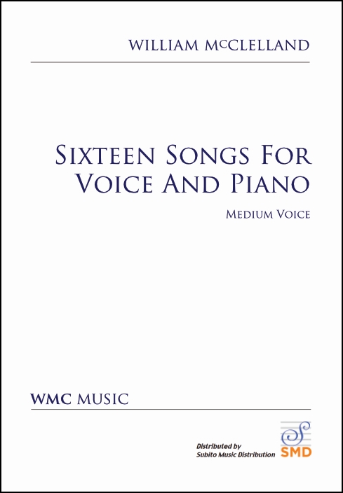 Sixteen Songs for Voice and Piano for Medium Voice & Piano