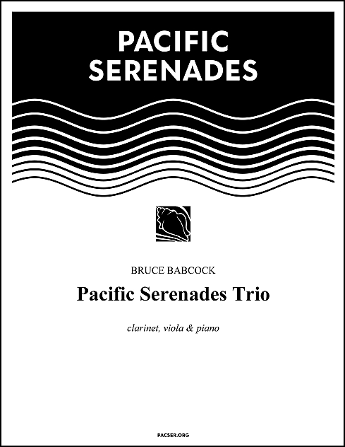 Pacific Serenades Trio for Clarinet, Viola & Piano