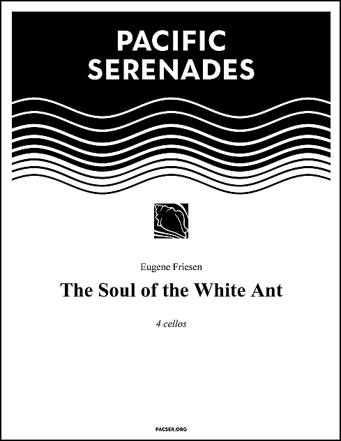 Soul of the White Ant, The for Four Cellos