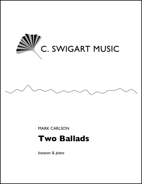 Two Ballads for Bassoon & Piano - Click Image to Close