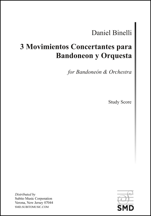 3 Movimientos Concertantes para Bandoneon y Orquesta
