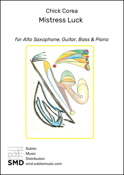 Mistress Luck for Alto Saxophone, Guitar, Bass & Piano - Click Image to Close