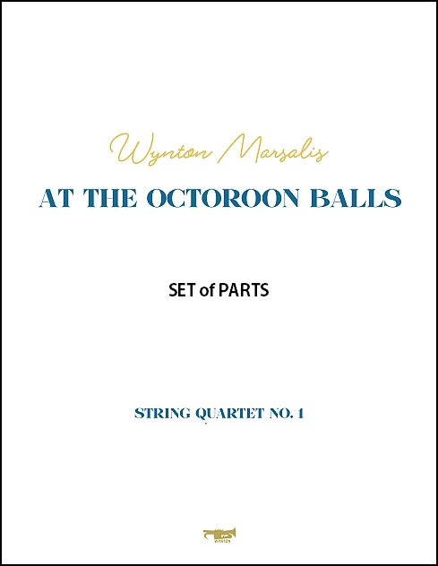 At the Octoroon Balls for String Quartet