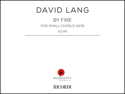 by fire for small chorus SATB