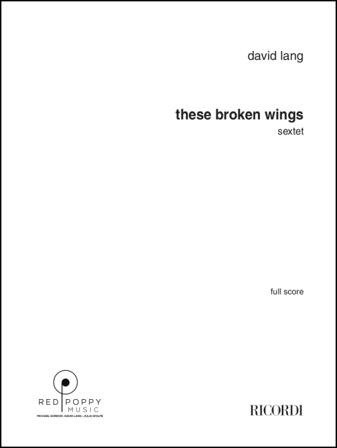 these broken wings for fl/pic, cl/bs cl/ pno, perc, vln, vlc