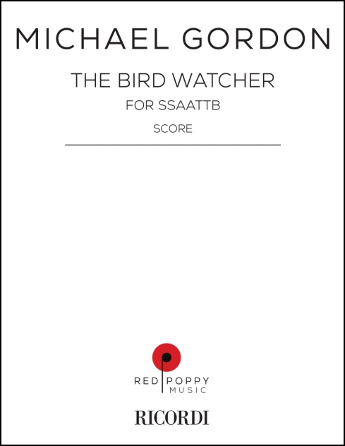 The Bird Watcher for choir SSAATTB