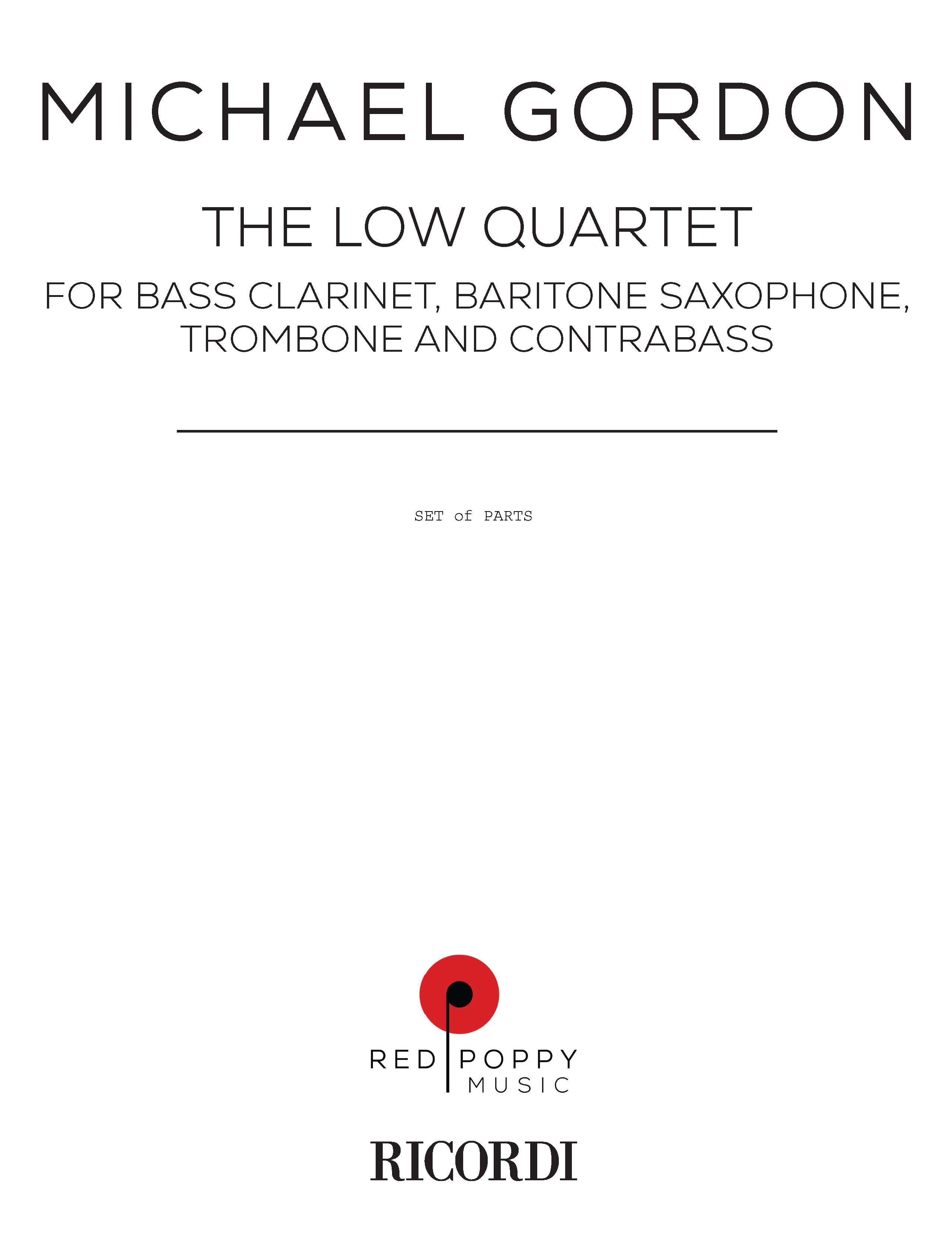Low quartet, The for Bass Clarinet, Baritone Saxophone, Trombone & Contrabass