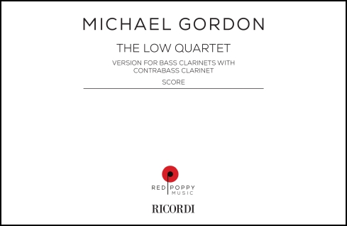 The Low Quartet for bass clarinets with contrabass clarinet