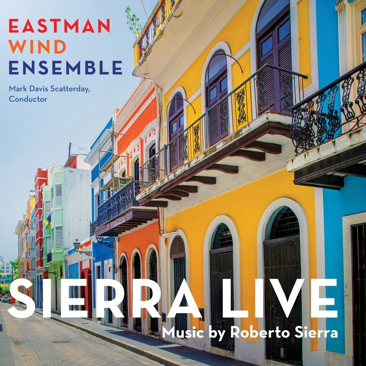 Sierra Live: Eastman Wind Ensemble - Click Image to Close