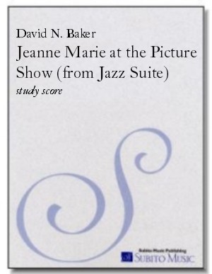 Jeanne Marie at the Picture Show (from Jazz Suite ) for chamber orchestra & rhythm section