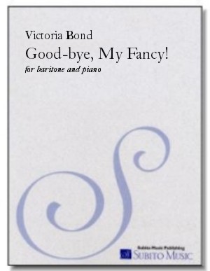 Good-bye, My Fancy! for baritone & piano - Click Image to Close