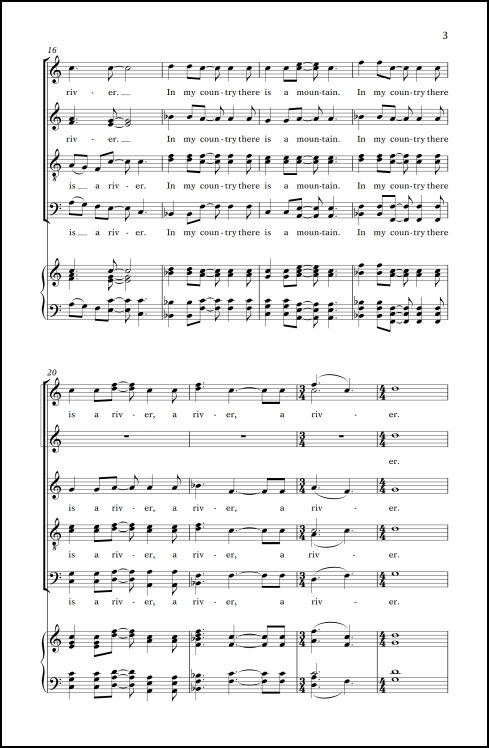 Four River Songs 1. The Mountain and the River for SATB chorus, a cappella