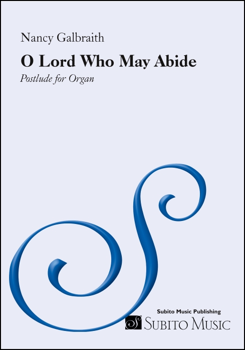 O Lord Who May Abide for Organ