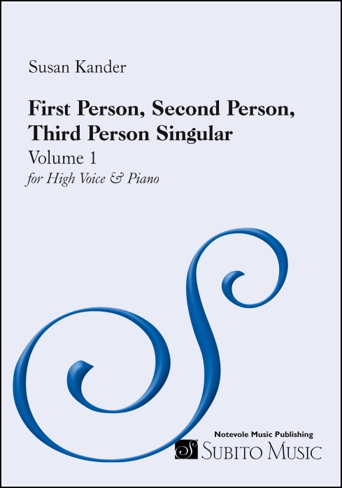 First Person, Second Person, Third Person Singular: Volume 1 for High Voice & Piano