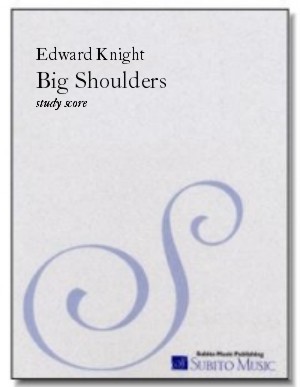 Big Shoulders for orchestra - Click Image to Close