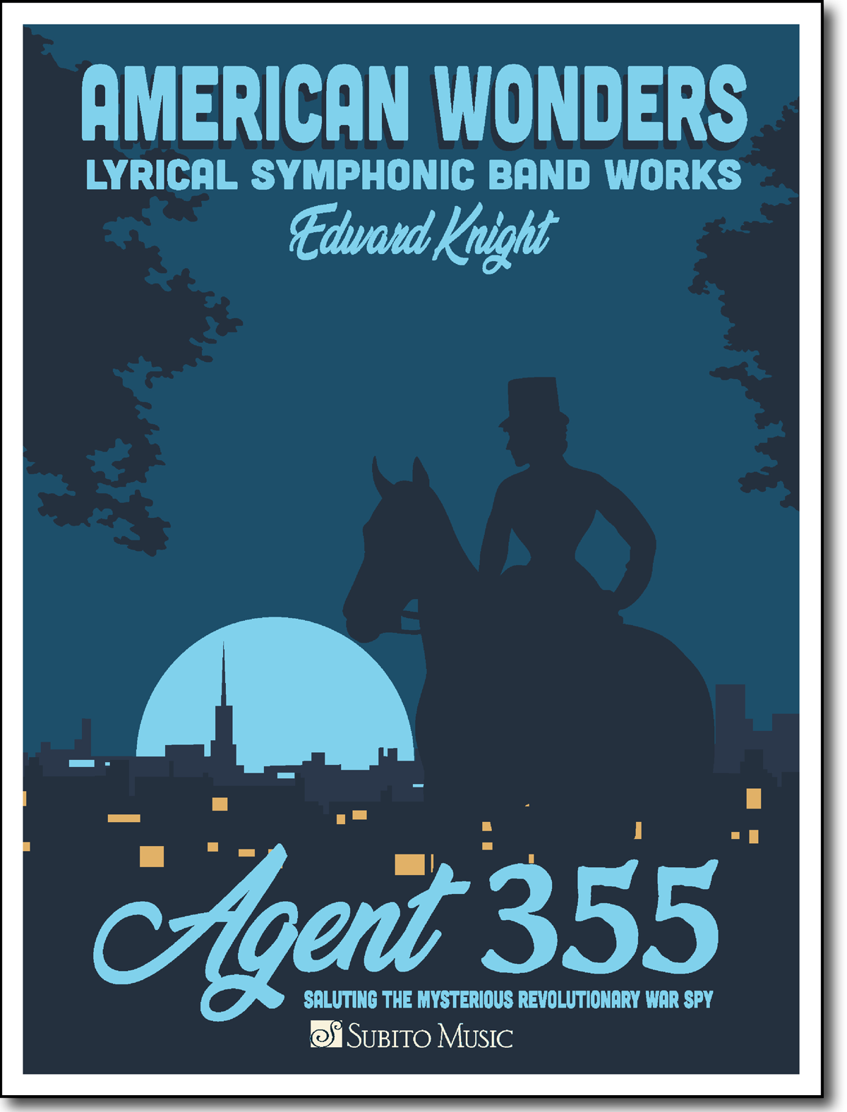 American Wonders: Agent 355 for Concert Band