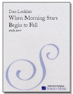 When Morning Stars Begin To Fall tone poem for orchestra