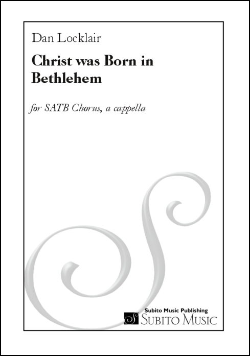 Christ was Born in Bethlehem for SATB chorus, a cappella - Click Image to Close