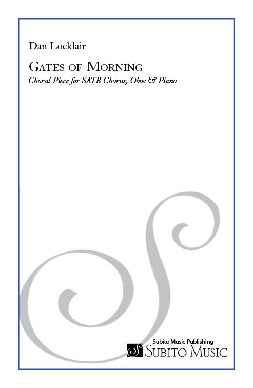Gates of Morning, The choral piece for SATB chorus, oboe & piano - Click Image to Close