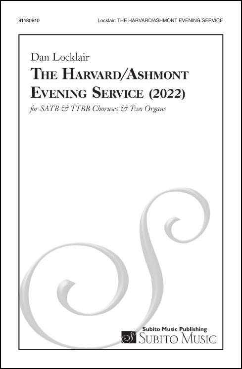 Harvard/Ashmont Evening Service, The for for SATB & TTBB Choruses & Two Organs