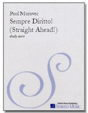 Sempre Diritto! (Straight Ahead!) for winds & strings