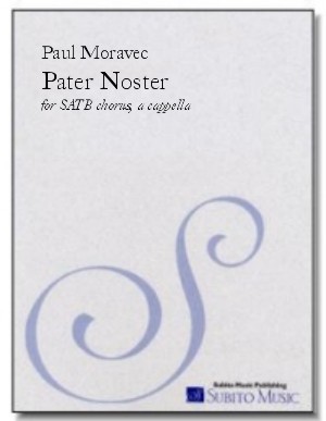 Pater Noster for SATB (div) chorus, a cappella