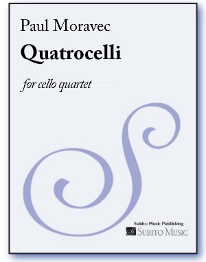 Quattrocelli for cello quartet