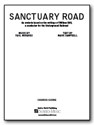 Sanctuary Road Opera/Oratorio for Soli, SATB Chorus & Orchestra