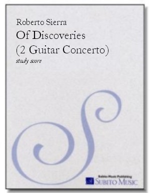 Of Discoveries concerto for two guitars & orchestra