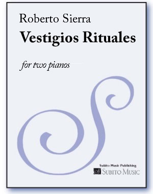 Vestigios Rituales for two pianos - Click Image to Close