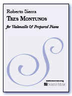 Tres Montunos for Violoncello & Prepared Piano - Click Image to Close