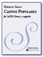 Cantos Populares for SATB chorus, a cappella
