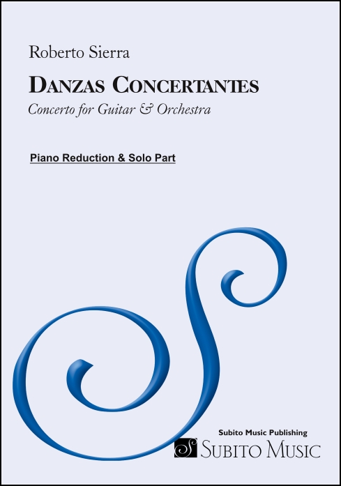 Danzas Concertantes (Guitar Concerto) for Guitar & Orchestra (Piano reduction)