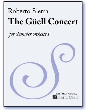 Güell Concert, The for chamber orchestra