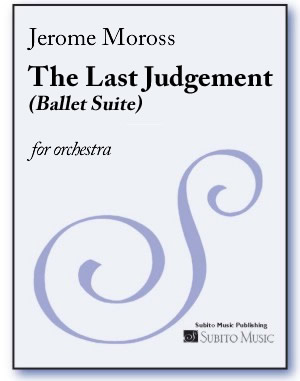 Last Judgement, The (Ballet Suite) for orchestra