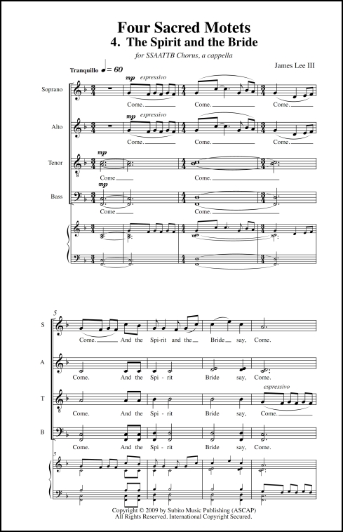 Four Sacred Motets: 4. The Spirit and the Bride for SATB (divisi) chorus, a cappella