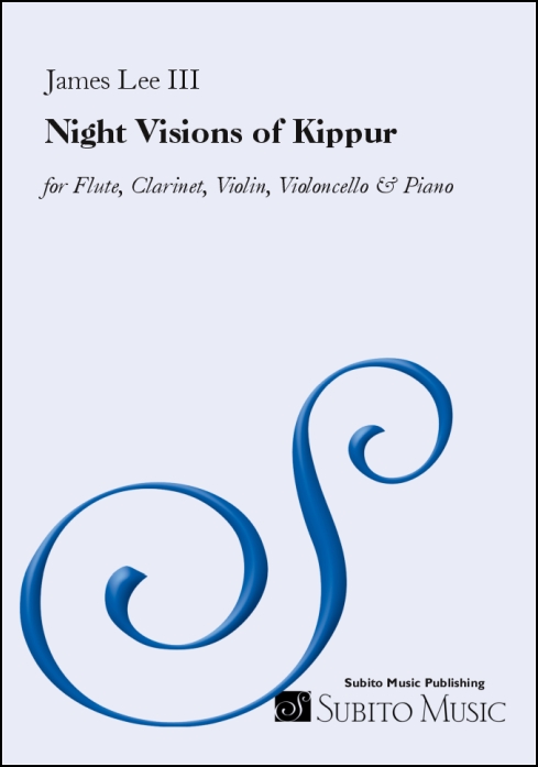 Night Visions of Kippur for Flute, Clarinet, Violin, Violoncello & Piano - Click Image to Close