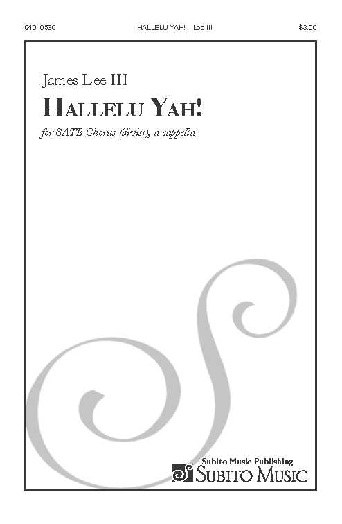 Hallelu Yah! for SATB (divisi), a cappella
