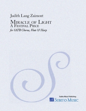 Miracle of Light - A Festival Piece for SATB chorus, flute & harp